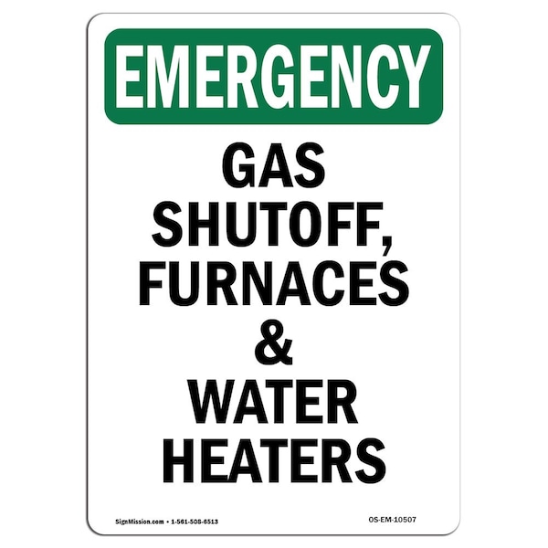 OSHA EMERGENCY, 24" Height, 24" W, 24" H, Portrait, Gas Shutoff Furnaces & Water Heaters